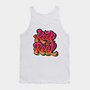 Keep it real graffiti Tank Top